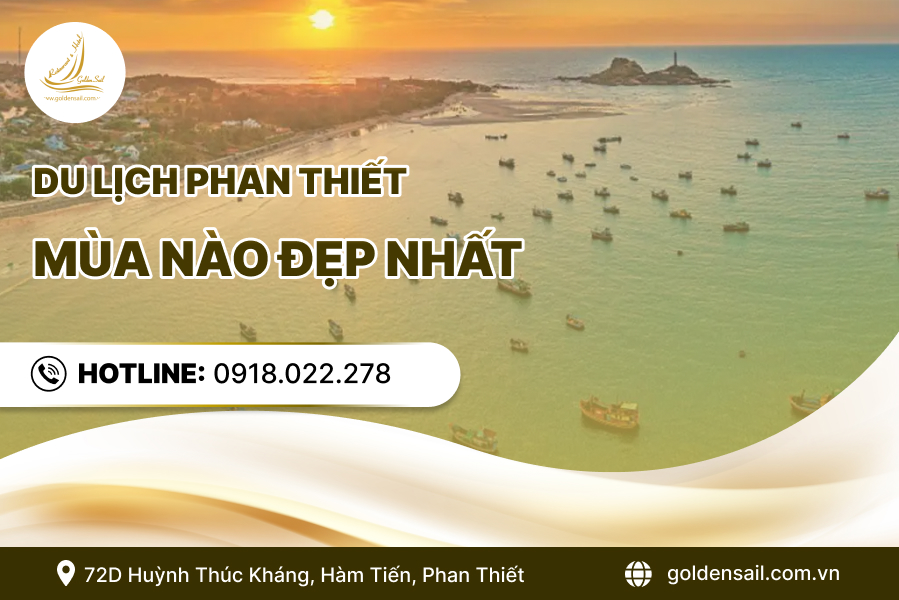 Du lịch Phan Thiết mùa nào đẹp nhất