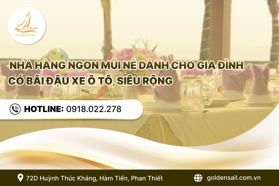 Nhà hàng ngon mũi né dành cho gia đình, có bãi đậu xe ô tô, siêu rộng