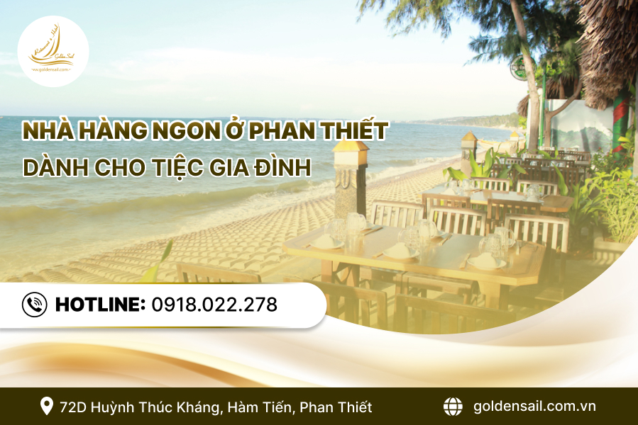 Nhà hàng ngon ở Phan Thiết dành cho tiệc gia đình