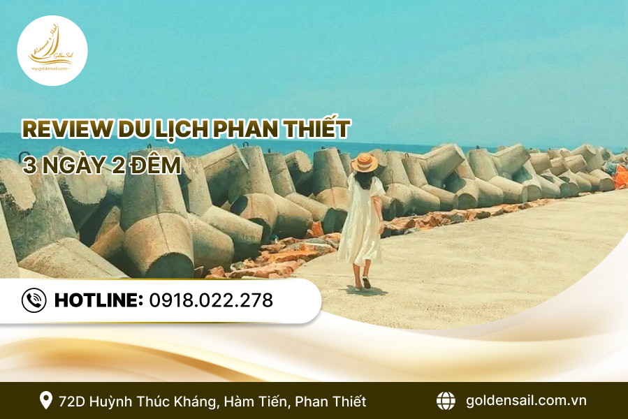 Review du lịch phan thiết 3 ngày 2 đêm