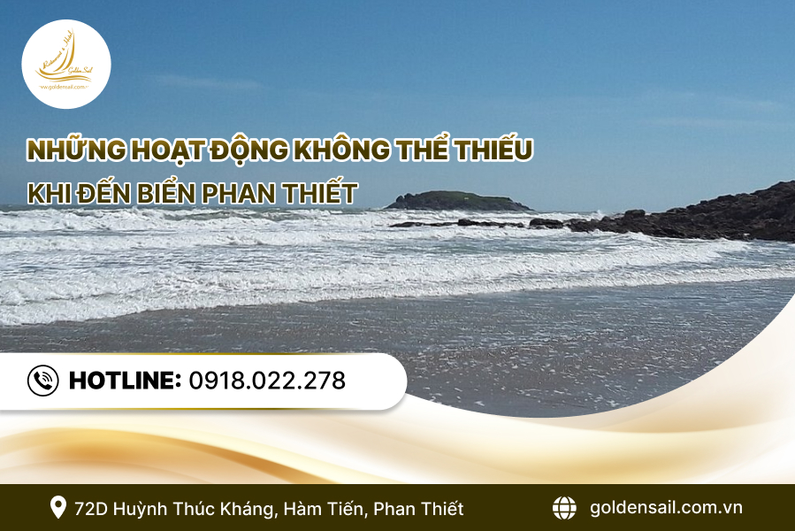Những hoạt động không thể thiếu khi đến biển Phan Thiết